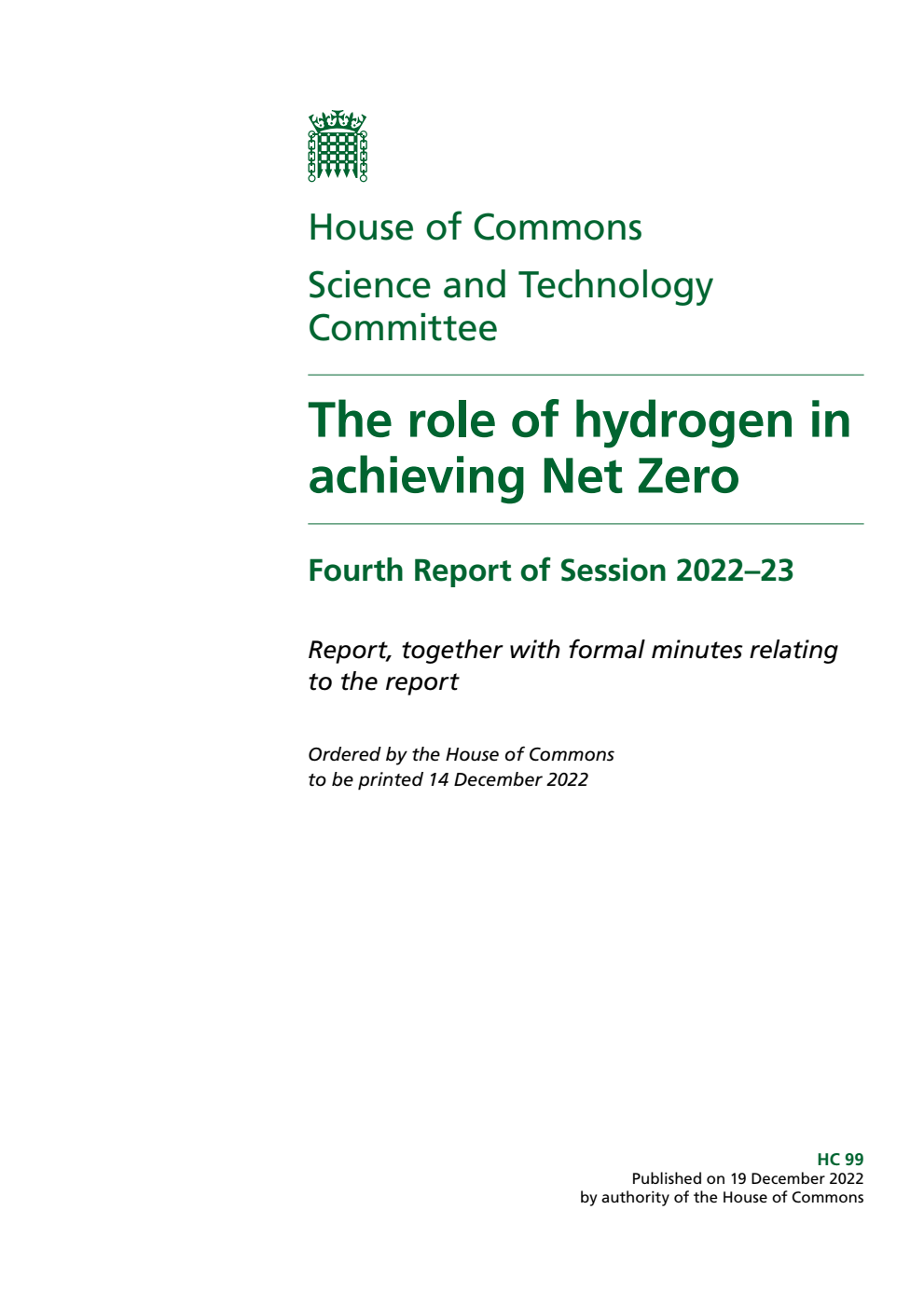 Science and Technology Committee 4th Report. The role of hydrogen in achieving Net Zero Volume 1. Report