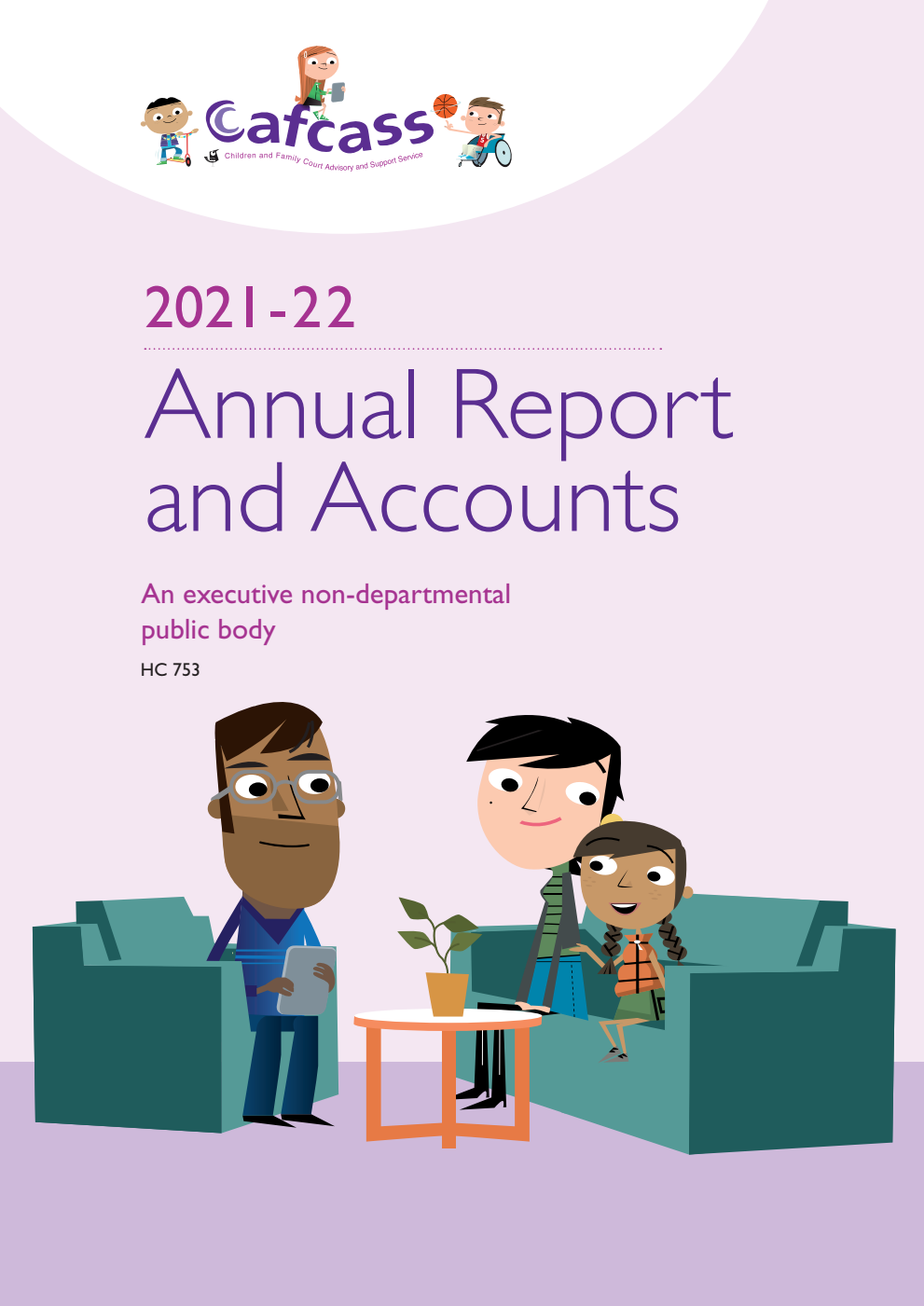 Children and Family Court Advisory and Support Service 2021-22 Annual Report and Accounts