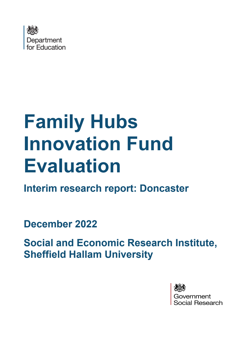 DFE-RR1287 Family Hubs Innovation Fund Evaluation. Interim research report: Doncaster. December 2022