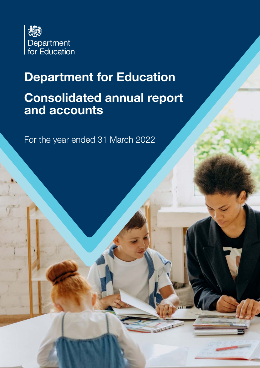 Department for Education Consolidated annual report and accounts for the year ended 31 March 2022