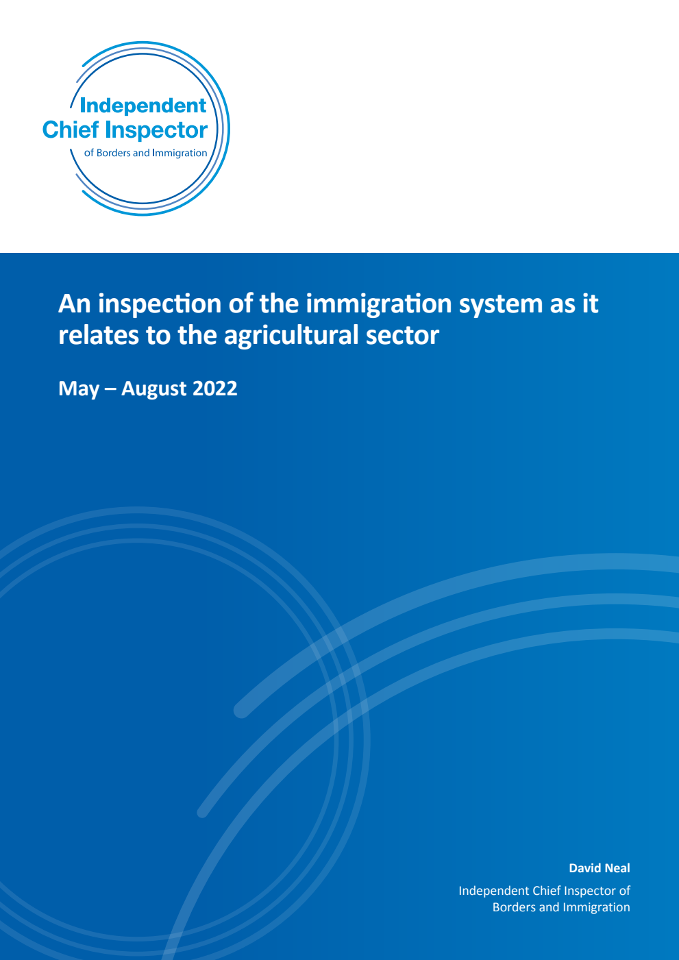 An inspection of the immigration system as it relates to the agricultural sector May – August 2022