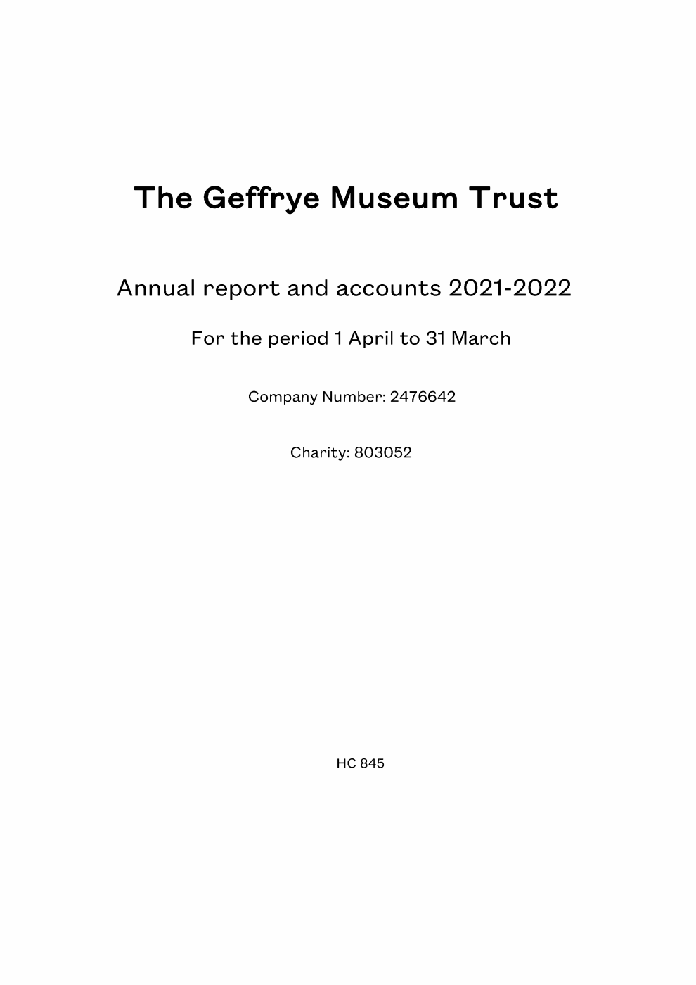 The Geffrye Museum Trust Annual Report and Accounts 2021-2022 for the period 1 April to 31 March