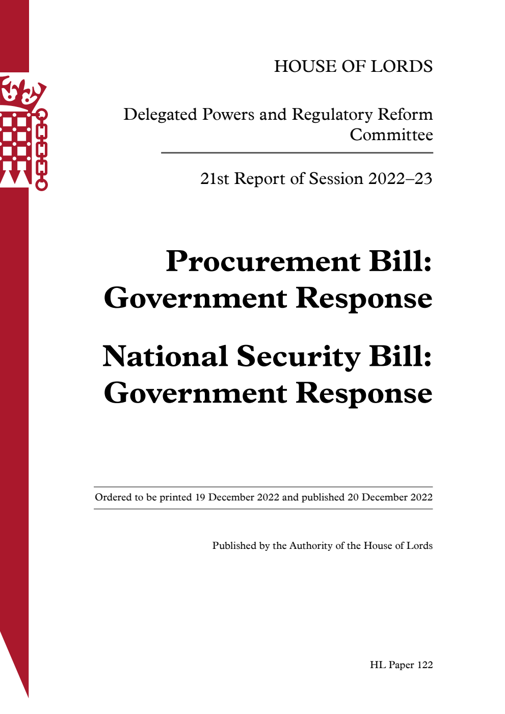 Delegated Powers and Regulatory Reform Committee 21st Report. Procurement Bill: Government Response. National Security Bill: Government Response