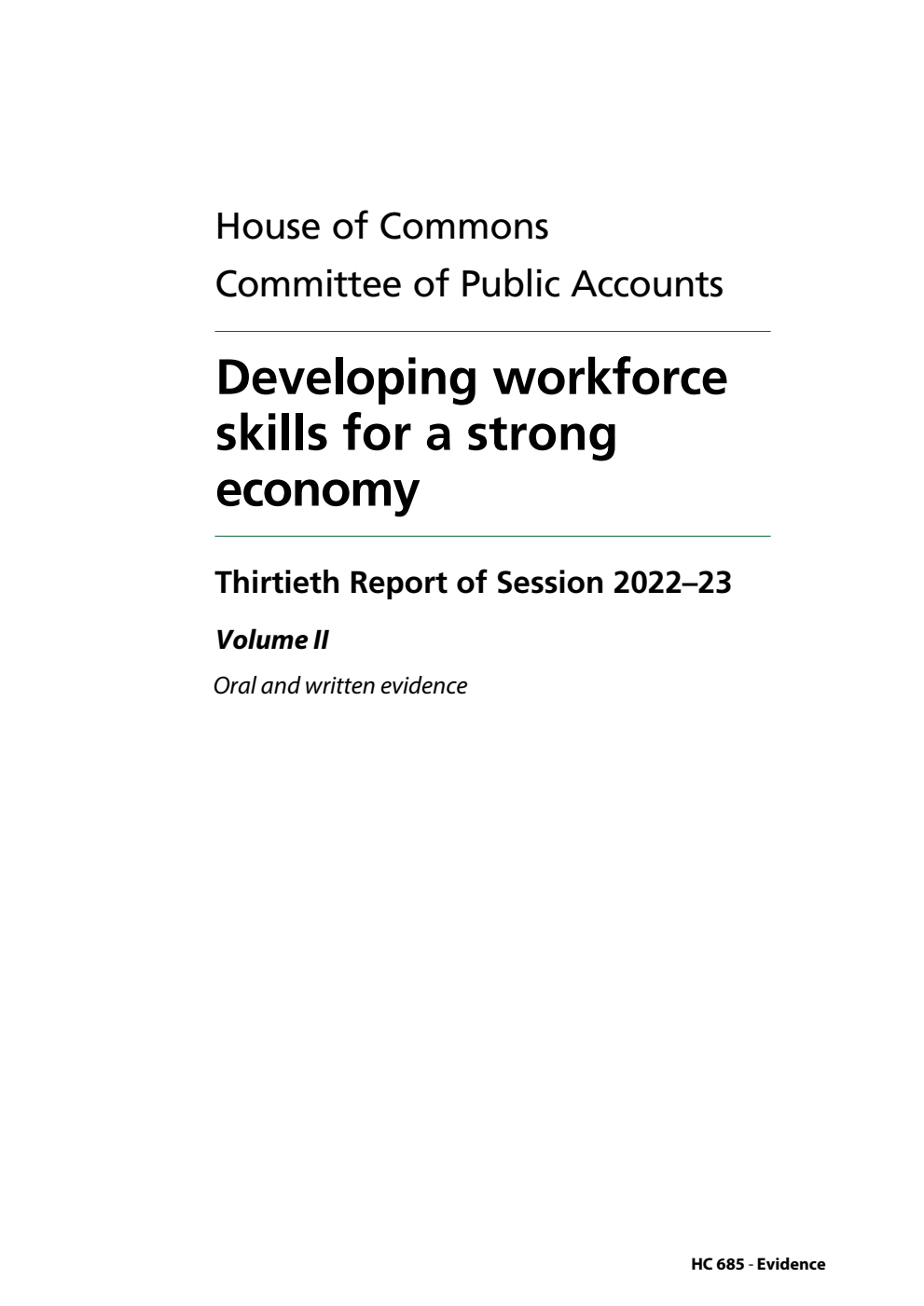 Public Accounts Committee 30th Report. Developing workforce skills for a strong economy Volume 2. Oral and written evidence
