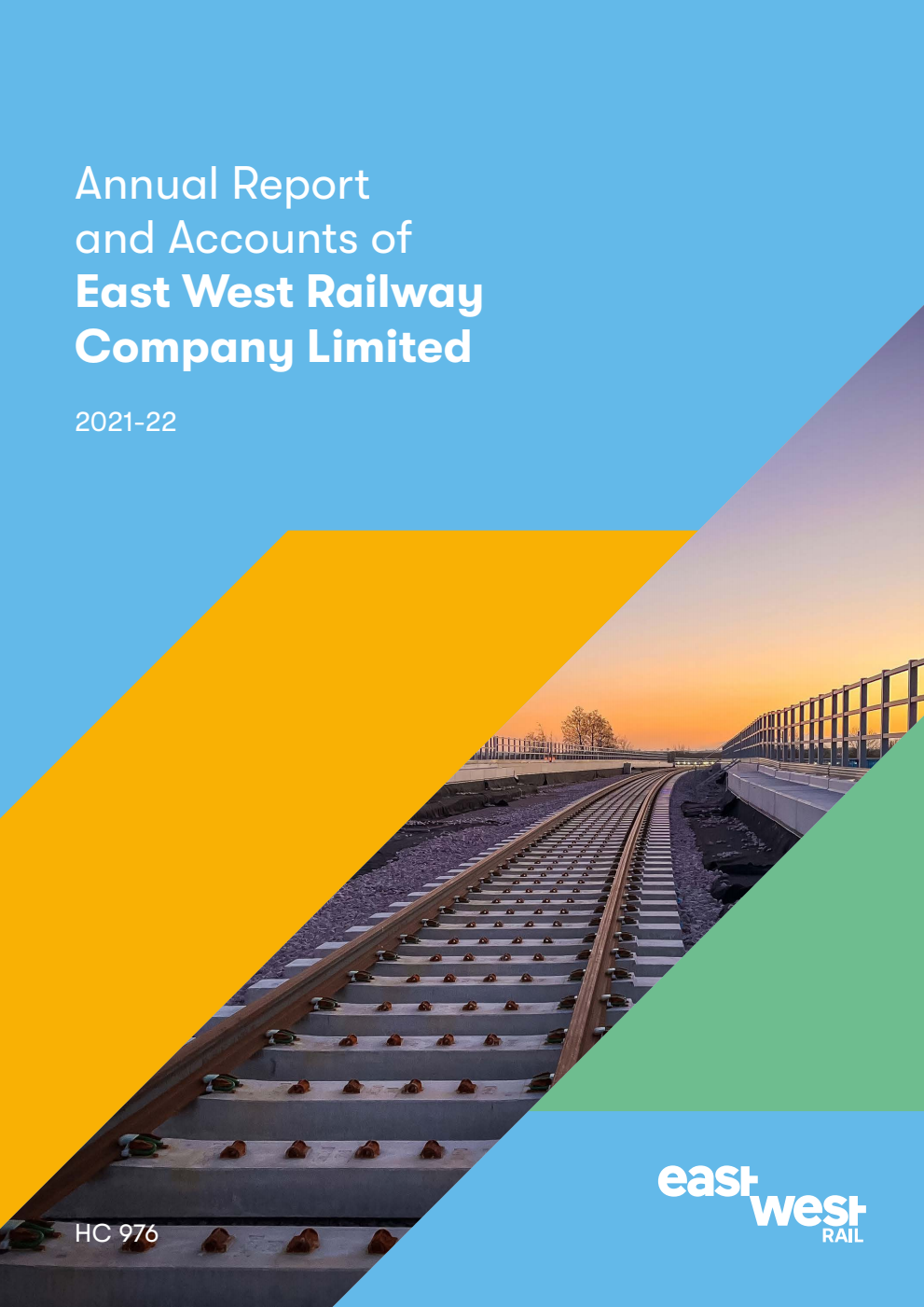 East West Railway Company Limited Annual report and accounts 2021-2022 for the period 1 April 2021 to 31 March 2022