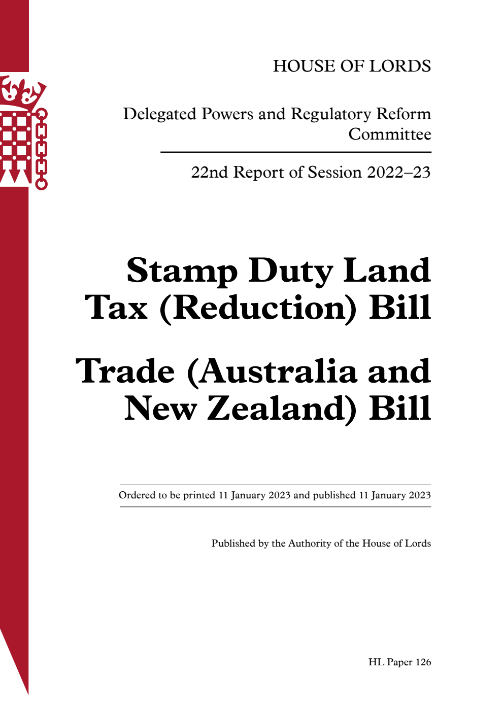 Delegated Powers and Regulatory Reform Committee 22nd Report. Stamp Duty Land Tax (Reduction) Bill. Trade (Australia and New Zealand) Bill