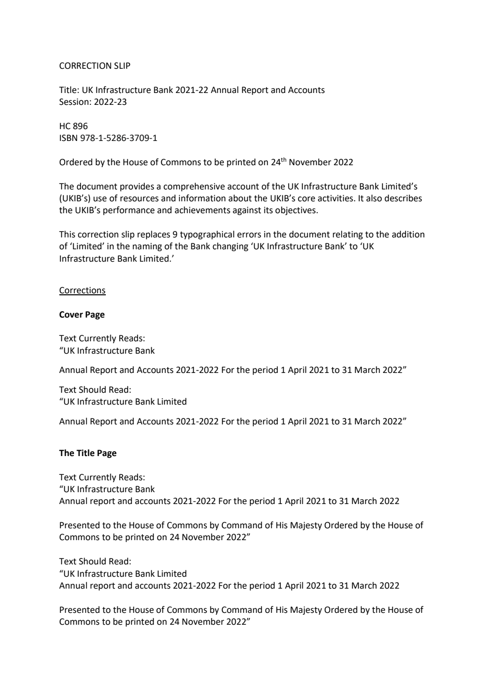 UK Infrastructure Bank Annual Report and Accounts 2021-2022 for the period 1 April 2021 to 31 March 2022. Correction Slip, January 2023