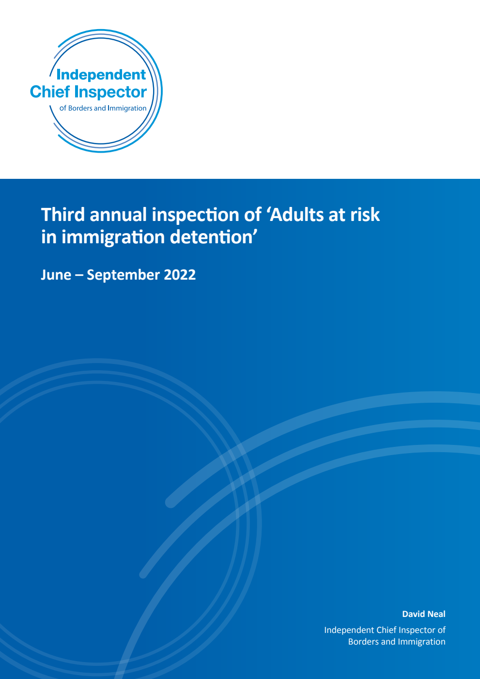 Third annual inspection of ‘Adults at risk in immigration detention’ June – September 2022