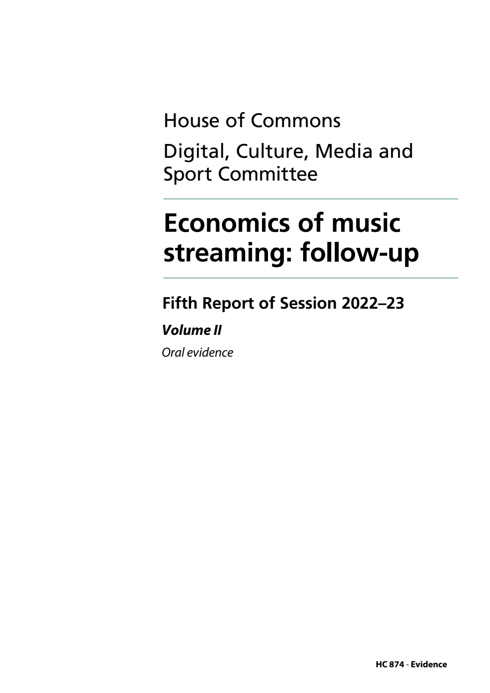 Digital, Culture, Media and Sport Committee 5th Report.   Economics of music streaming: follow-up Volume 2. Oral evidence