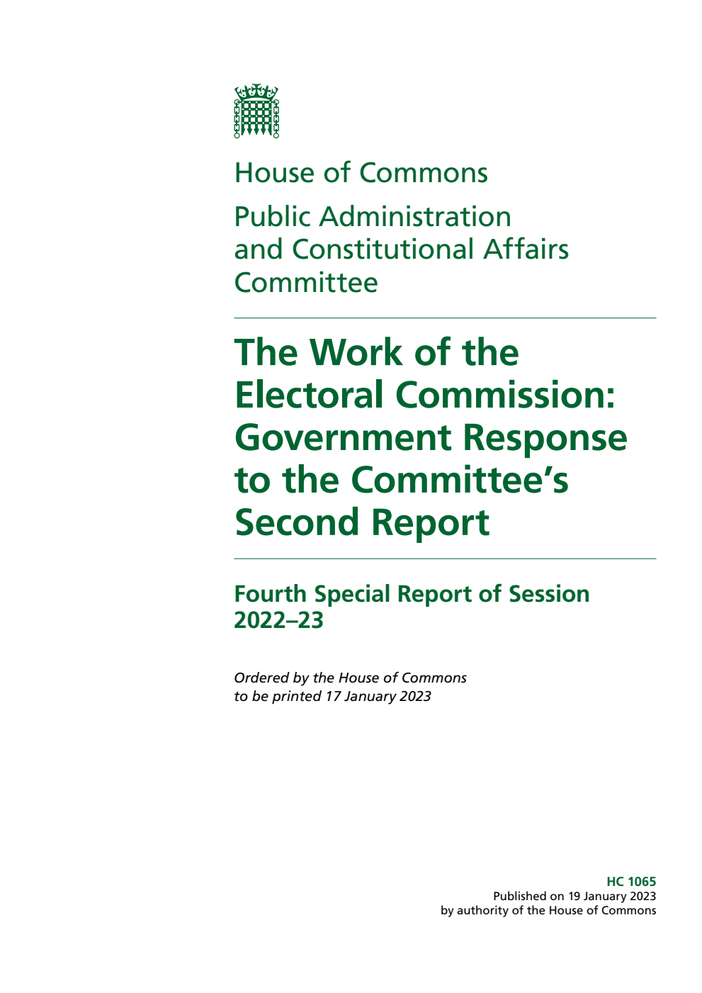 Public Administration and Constitutional Affairs Committee 4th Special Report. The Work of the Electoral Commission: Government Response to the Committee’s Second Report