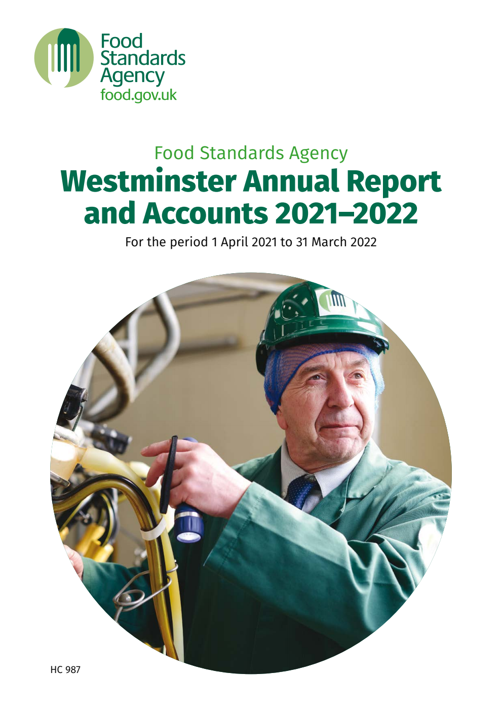Food Standards Agency Westminster Annual Report and Accounts 2021–2022 for the period 1 April 2021 to 31 March 2022.