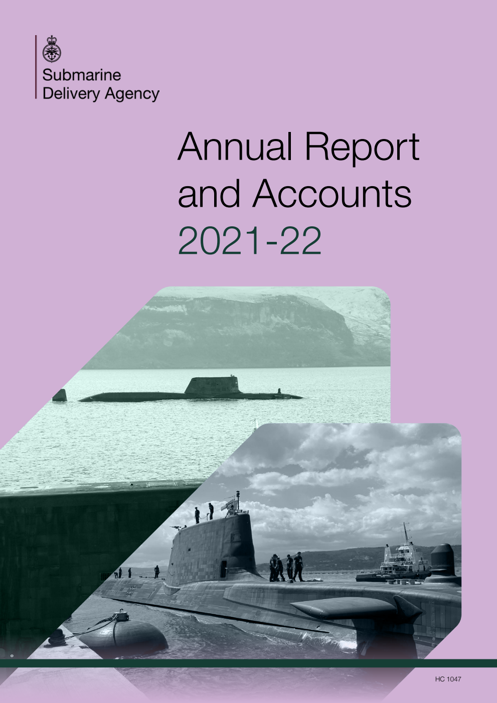 Submarine Delivery Agency Annual Report and Accounts 2021-22 for the period 1 April 2021 to 31 March 2022