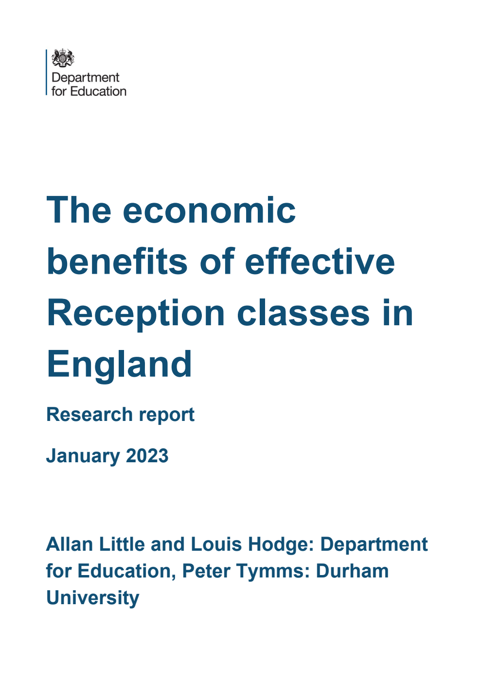 DFE-RR1310 The economic benefits of effective Reception classes in England. Research report. January 2023