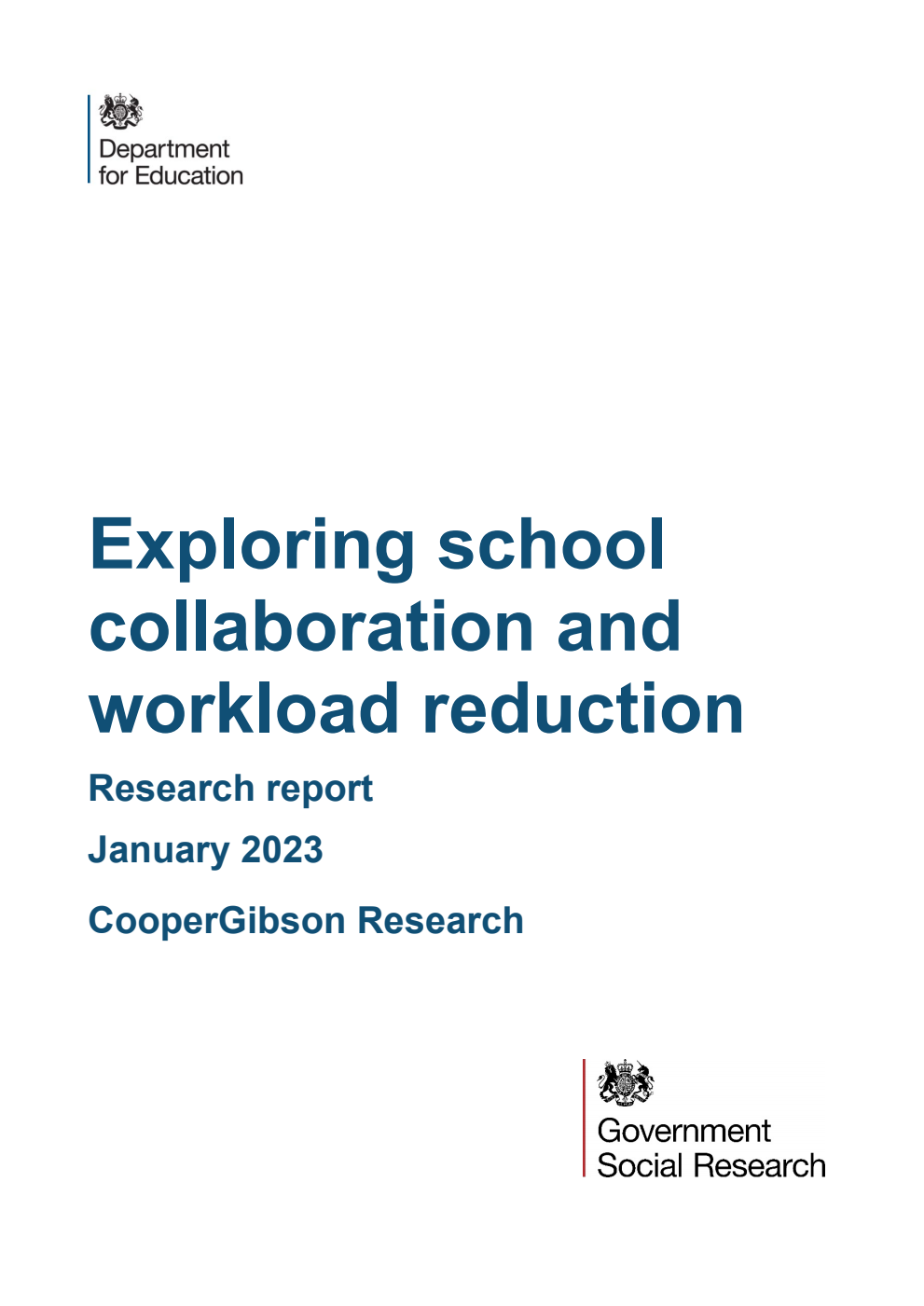 DFE-RR1320 Exploring school collaboration and workload reduction. Research report. January 2023