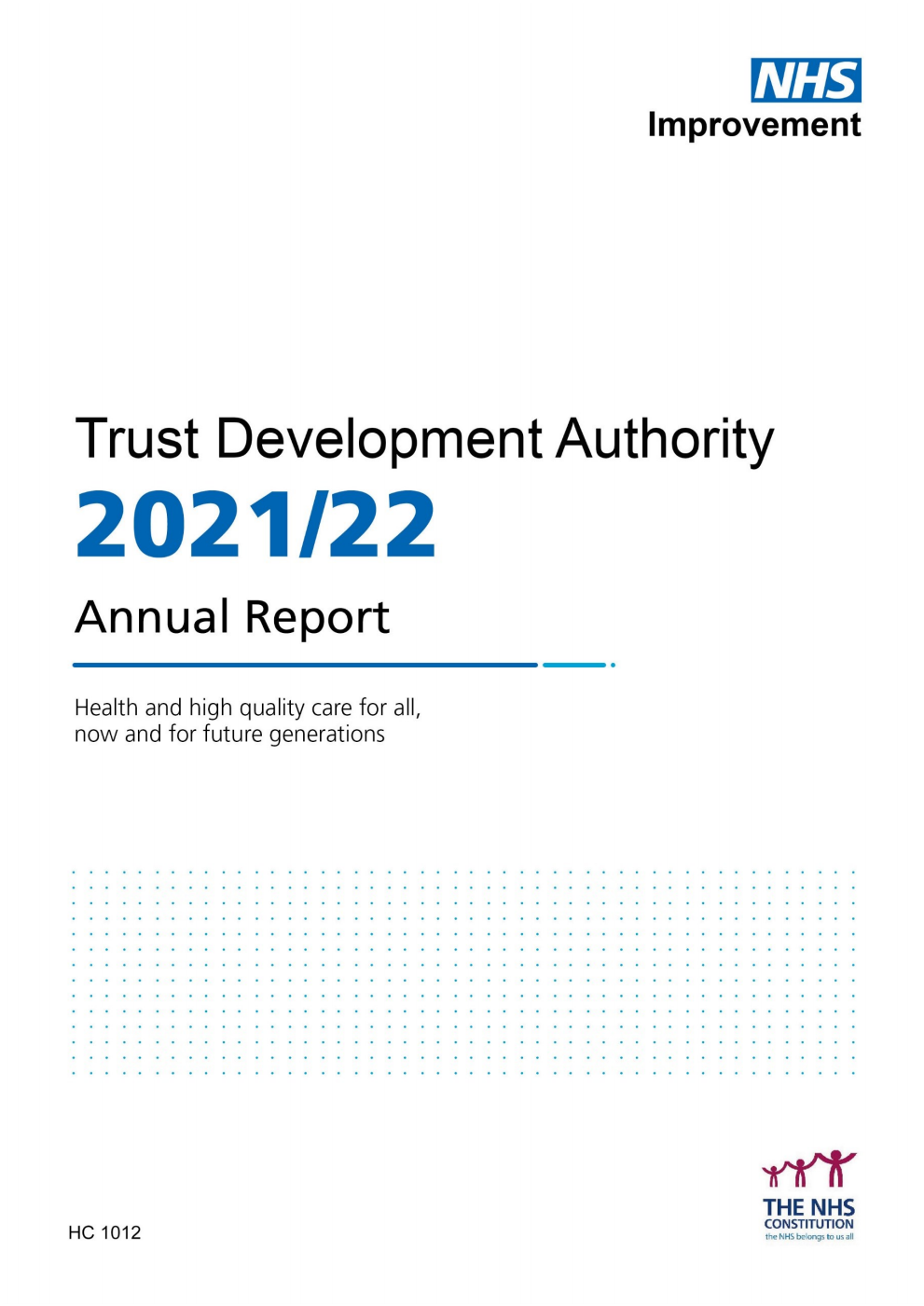 NHS Trust Development Authority Annual Report and Accounts 2021/22 for the period 1 April 2021 to 31 March 2022
