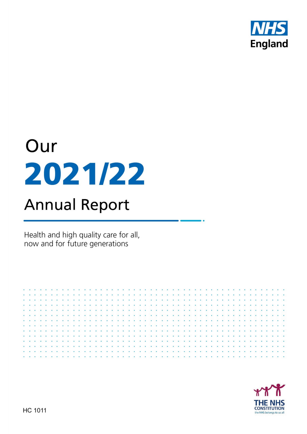 NHS Commissioning Board Annual Report and Accounts 2021/22 for the period 1 April 2021 to 31 March 2022