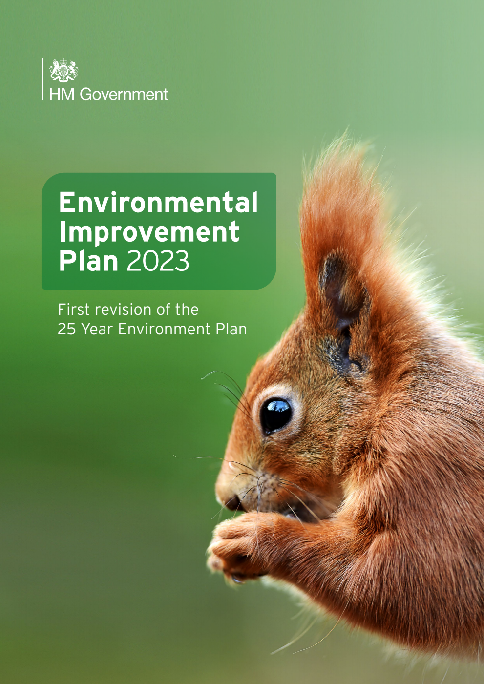 Environmental Improvement Plan 2023. First revision of the 25 Year Environment Plan