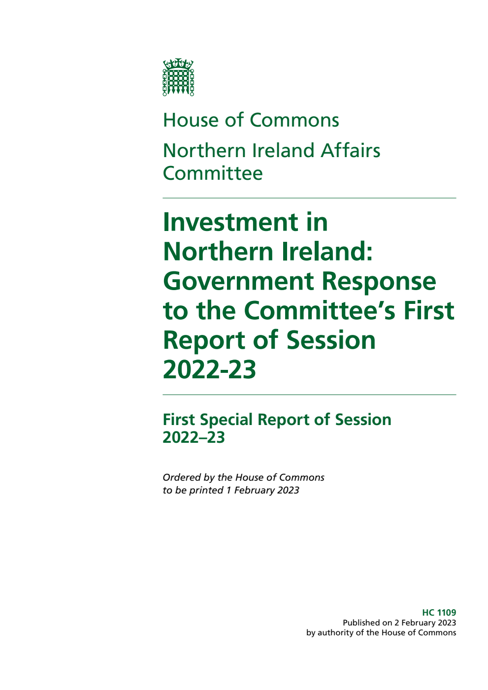 Northern Ireland Affairs Committee 1st Special Report. Investment in Northern Ireland: Government Response to the Committee’s First Report of Session 2022-23