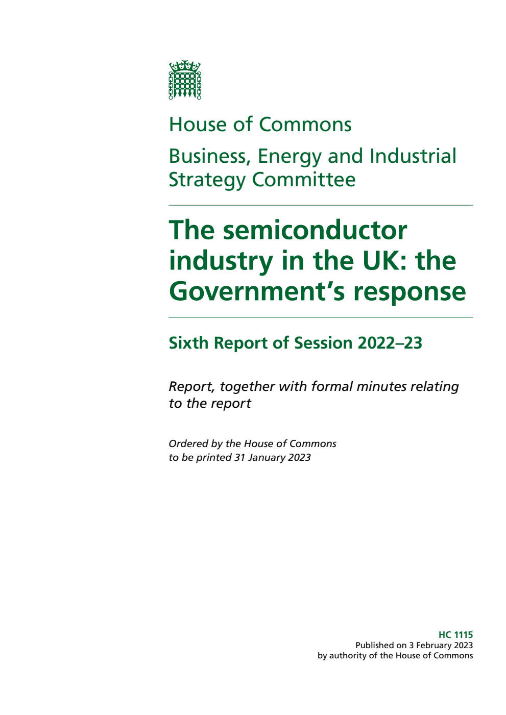 Business, Energy and Industrial Strategy Committee 6th Report. The semiconductor industry in the UK: the Government’s response