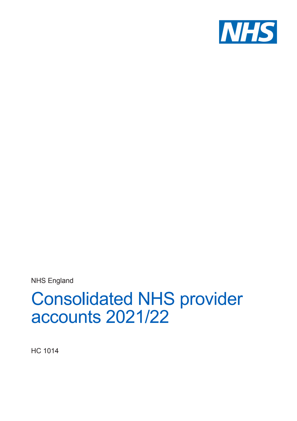 Consolidated NHS provider accounts for 2021/22 1 April 2021 – 31 March 2022