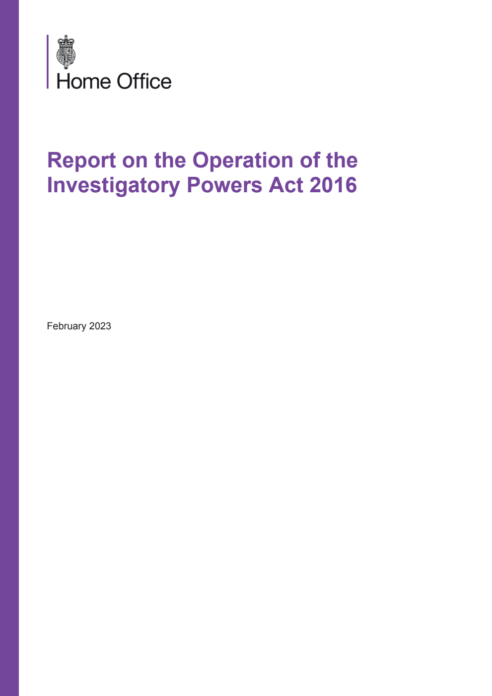 Report on the Operation of the Investigatory Powers Act 2016