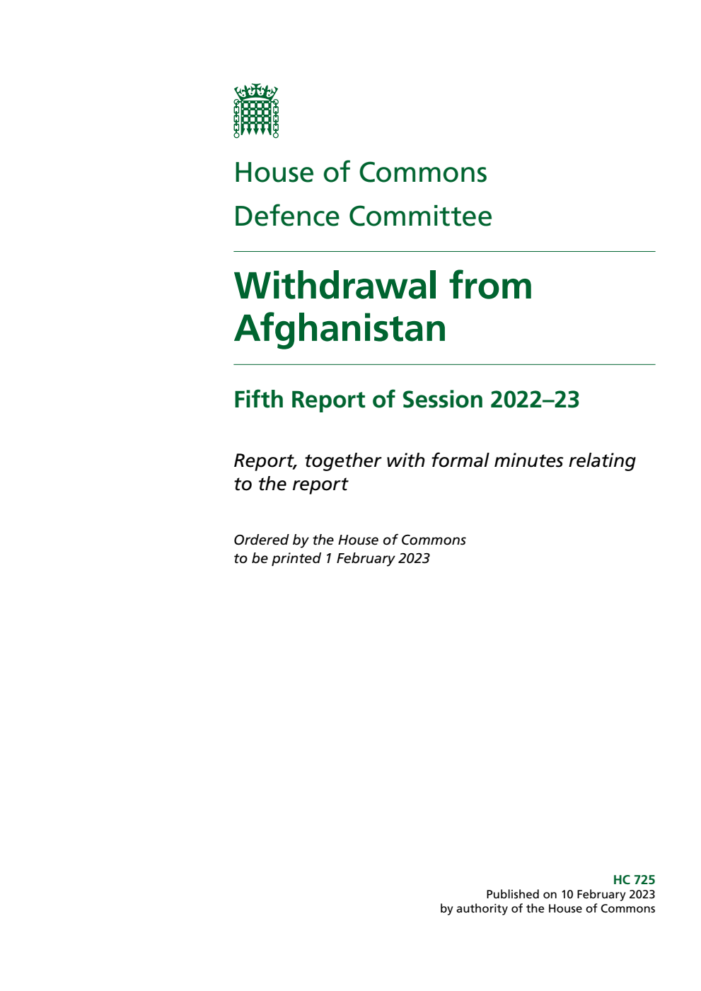 Defence Committee 5th Report. Withdrawal from Afghanistan Volume 1. Report