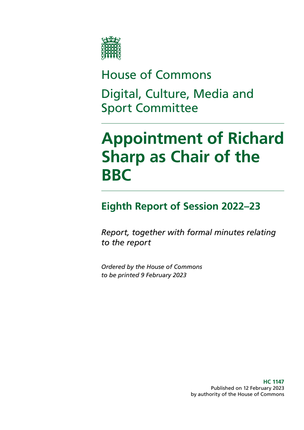 Digital, Culture, Media and Sport Committee 8th Report. Appointment of Richard Sharp as Chair of the BBC Volume 1. Report