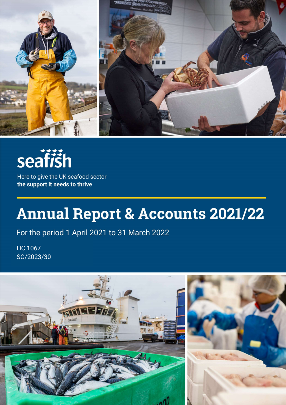The Sea Fish Industry Authority Annual Report & Accounts 2021/22 for the period 1 April 2021 to 31 March 2022