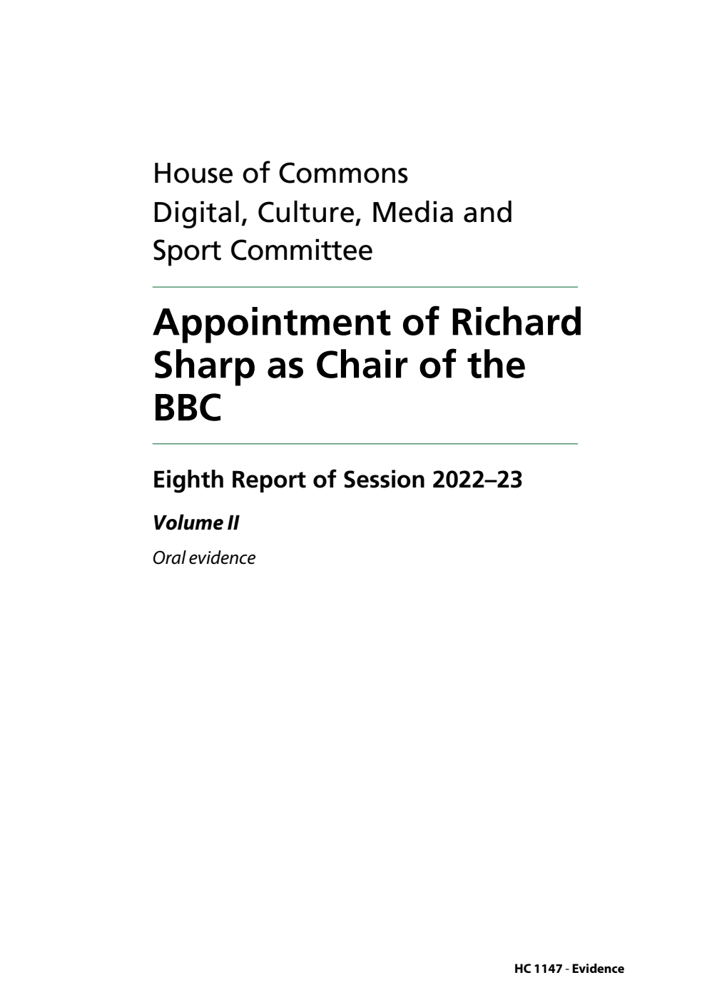 Digital, Culture, Media and Sport Committee 8th Report. Appointment of Richard Sharp as Chair of the BBC Volume 2. Oral evidence
