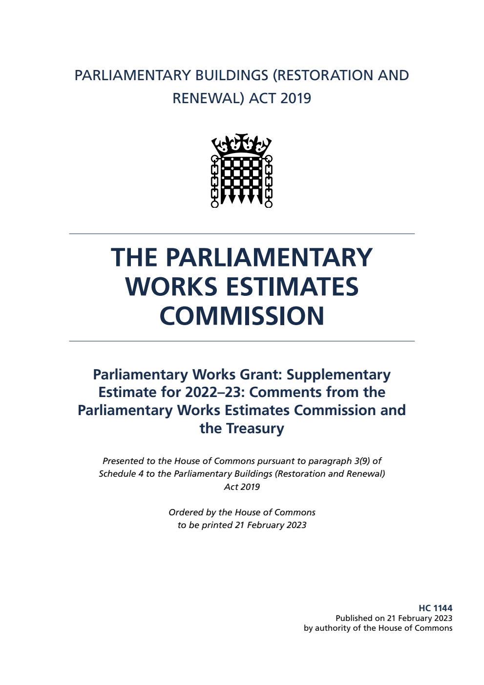 Parliamentary Works Estimates Commission. Parliamentary Works Grant: Supplementary Estimate for 2022–23: Comments from the Parliamentary Works Estimates Commission and the Treasury