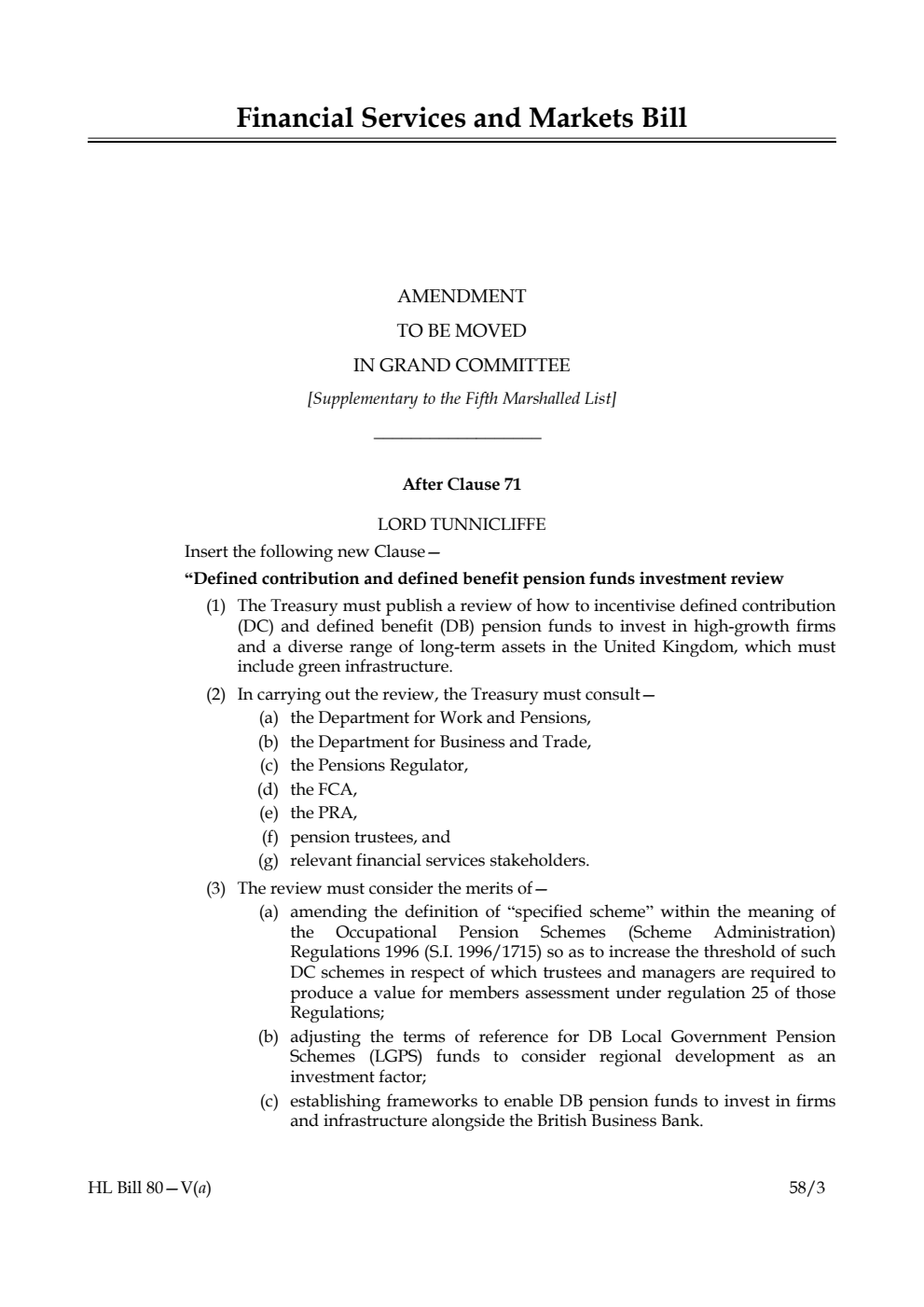 Financial Services and Markets Bill Amendment to be moved in Grand Committee [Supplementary to the Fifth Marshalled List]