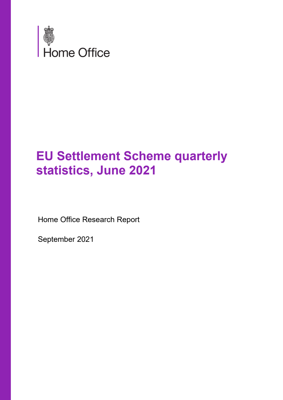 Home Office Research Report EU Settlement Scheme quarterly statistics, June 2021