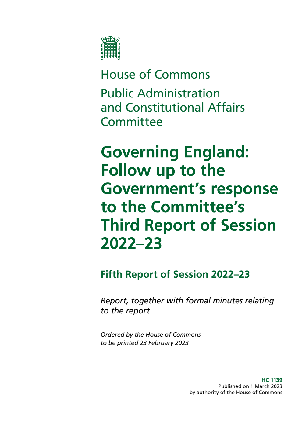 Public Administration and Constitutional Affairs Committee 5th Report. Governing England: Follow up to the Government’s response to the Committee’s Third Report of Session 2022–23