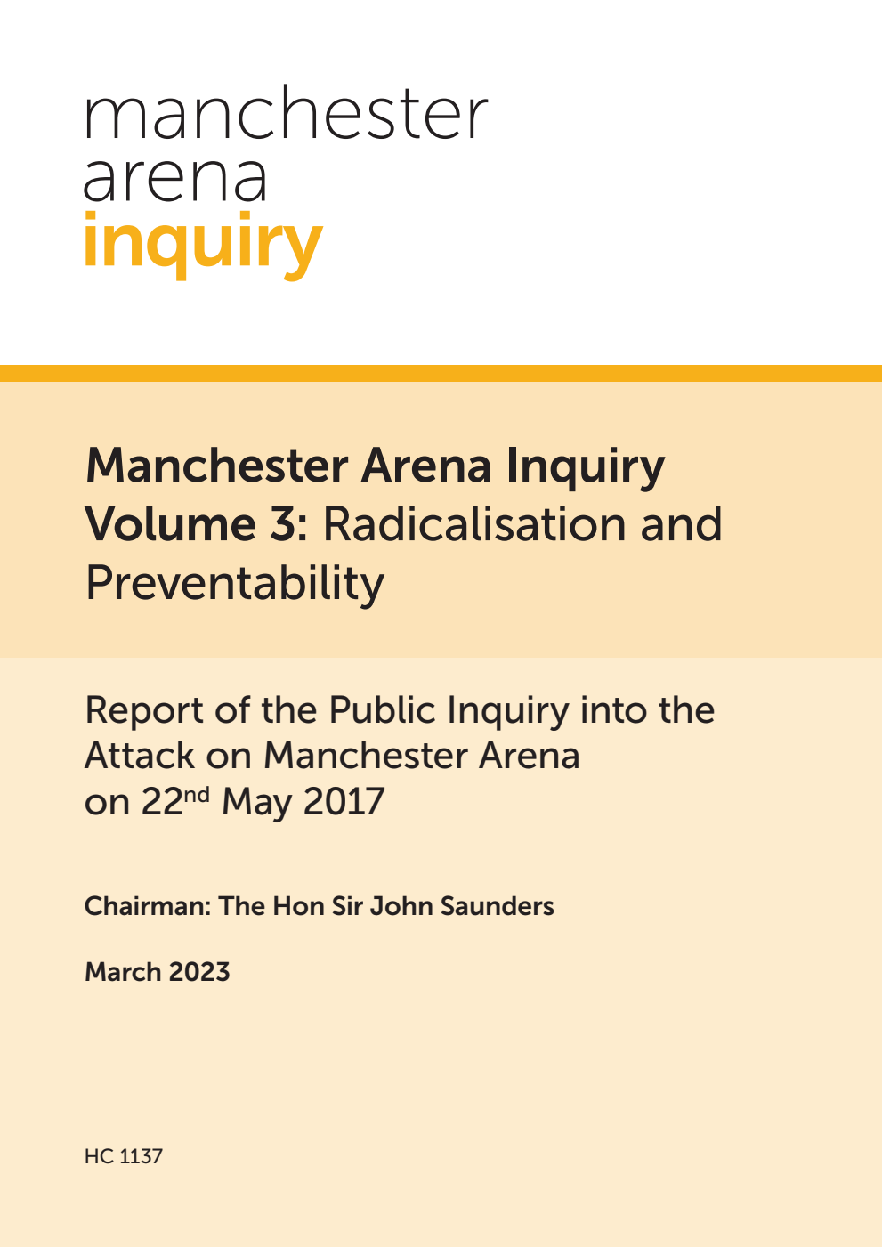 Manchester Arena Inquiry Volume 3: Radicalisation and Preventability. Report of the Public Inquiry into the Attack on Manchester Arena on 22nd May 2017
