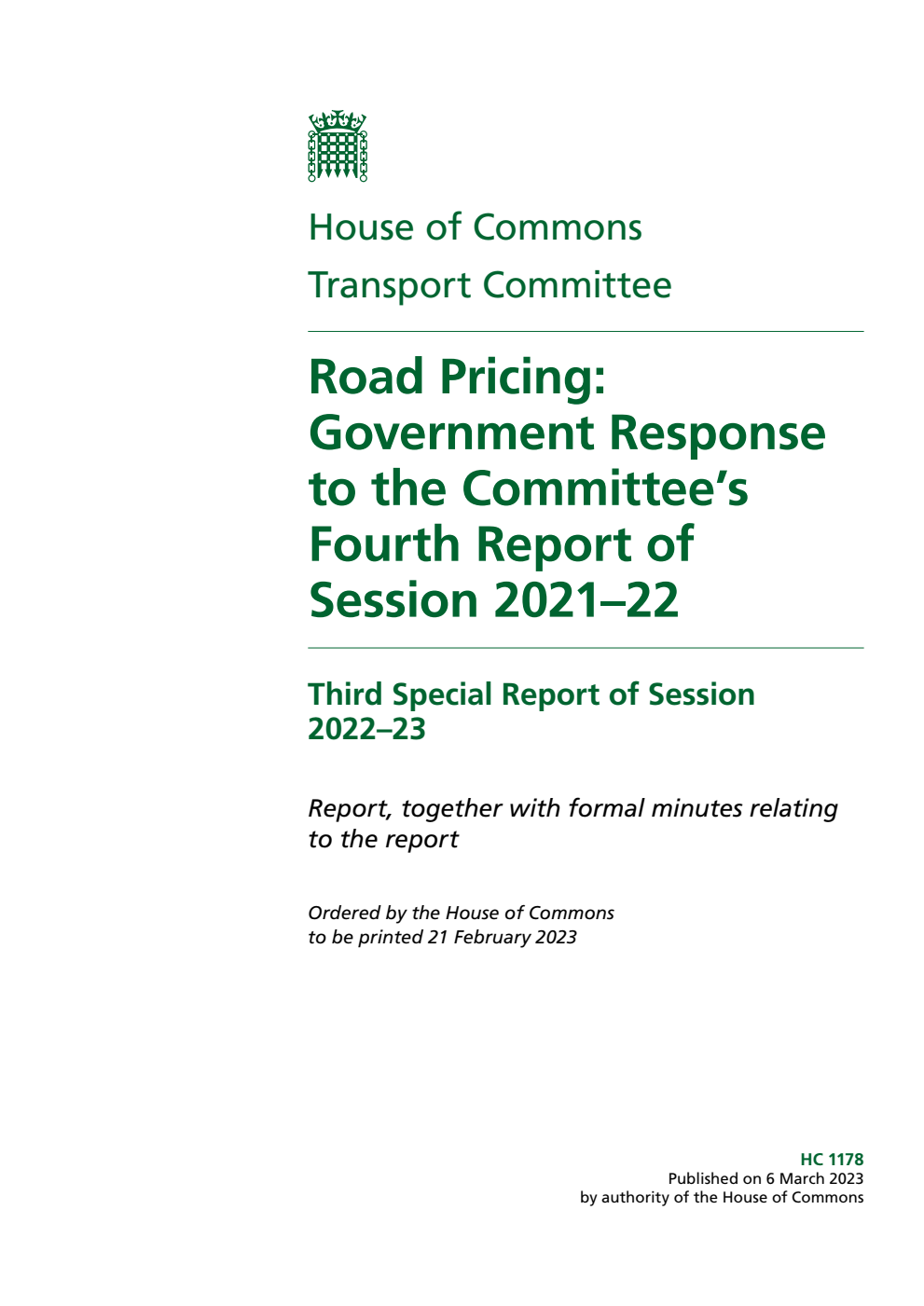 Transport Committee 3rd Special Report. Road Pricing: Government Response to the Committee’s Fourth Report of Session 2021–22
