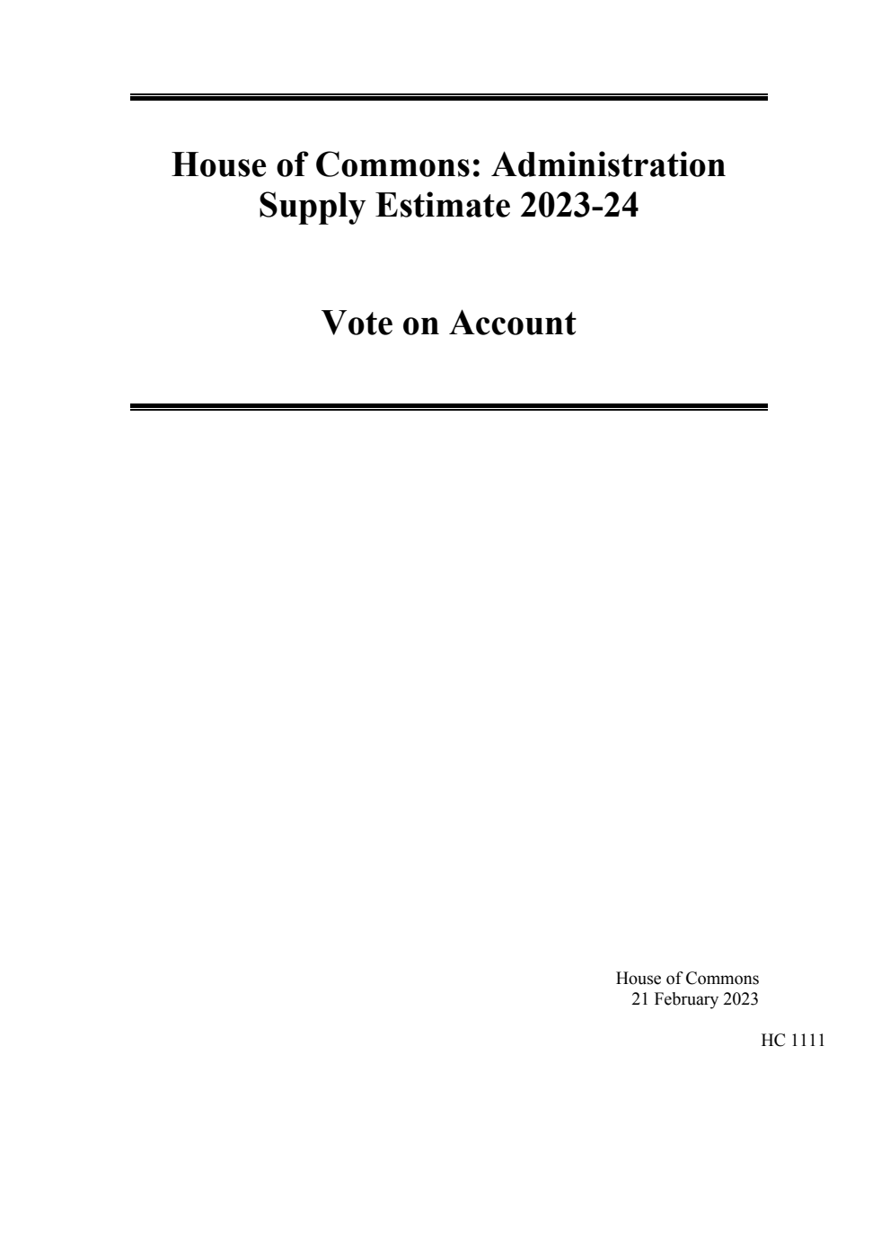 House of Commons: Administration Supply Estimate 2023-24. Vote on Account for the year ending 31 March 2024