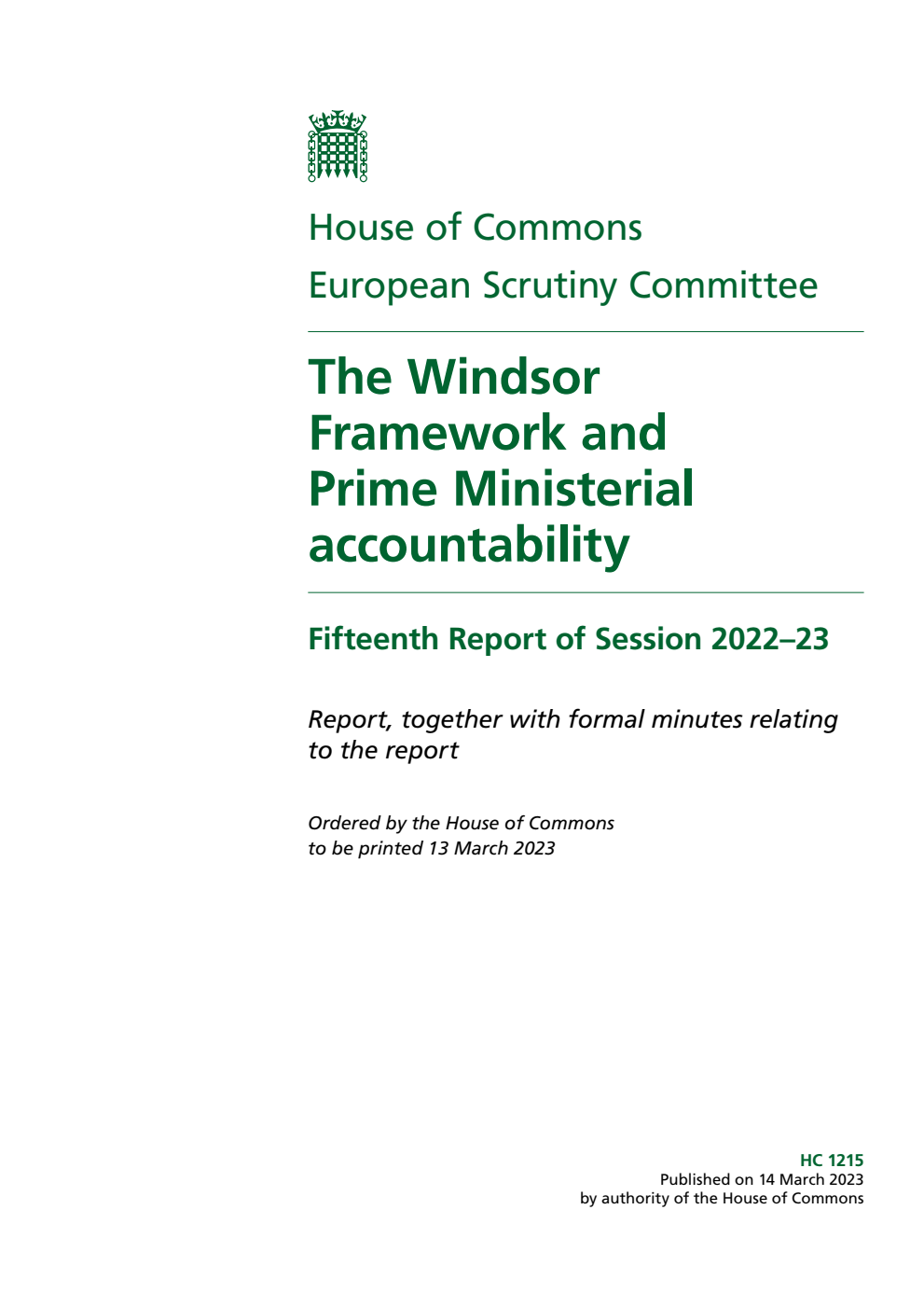 European Scrutiny Committee 15th Report. The Windsor Framework and Prime Ministerial accountability