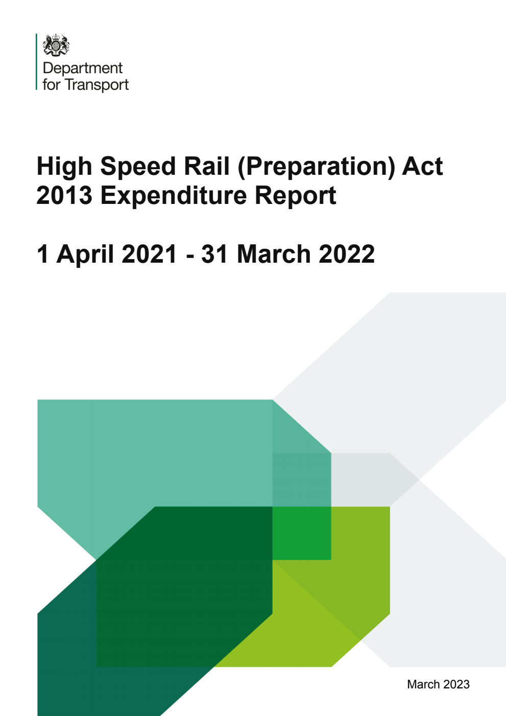 High Speed Rail (Preparation) Act 2013 Expenditure Report 1 April 2021 - 31 March 2022