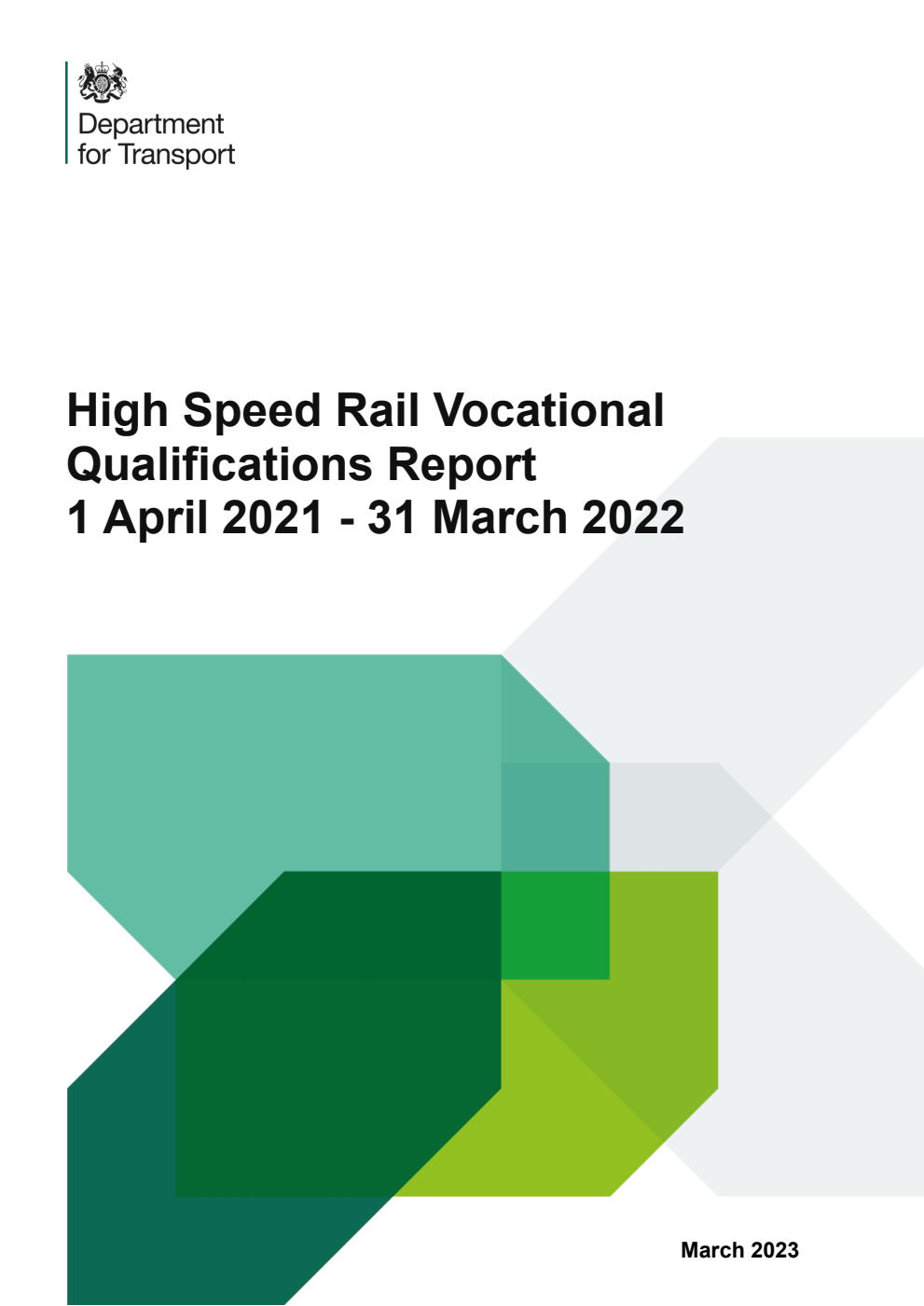 High Speed Rail Vocational Qualifications Report 1 April 2021 - 31 March 2022