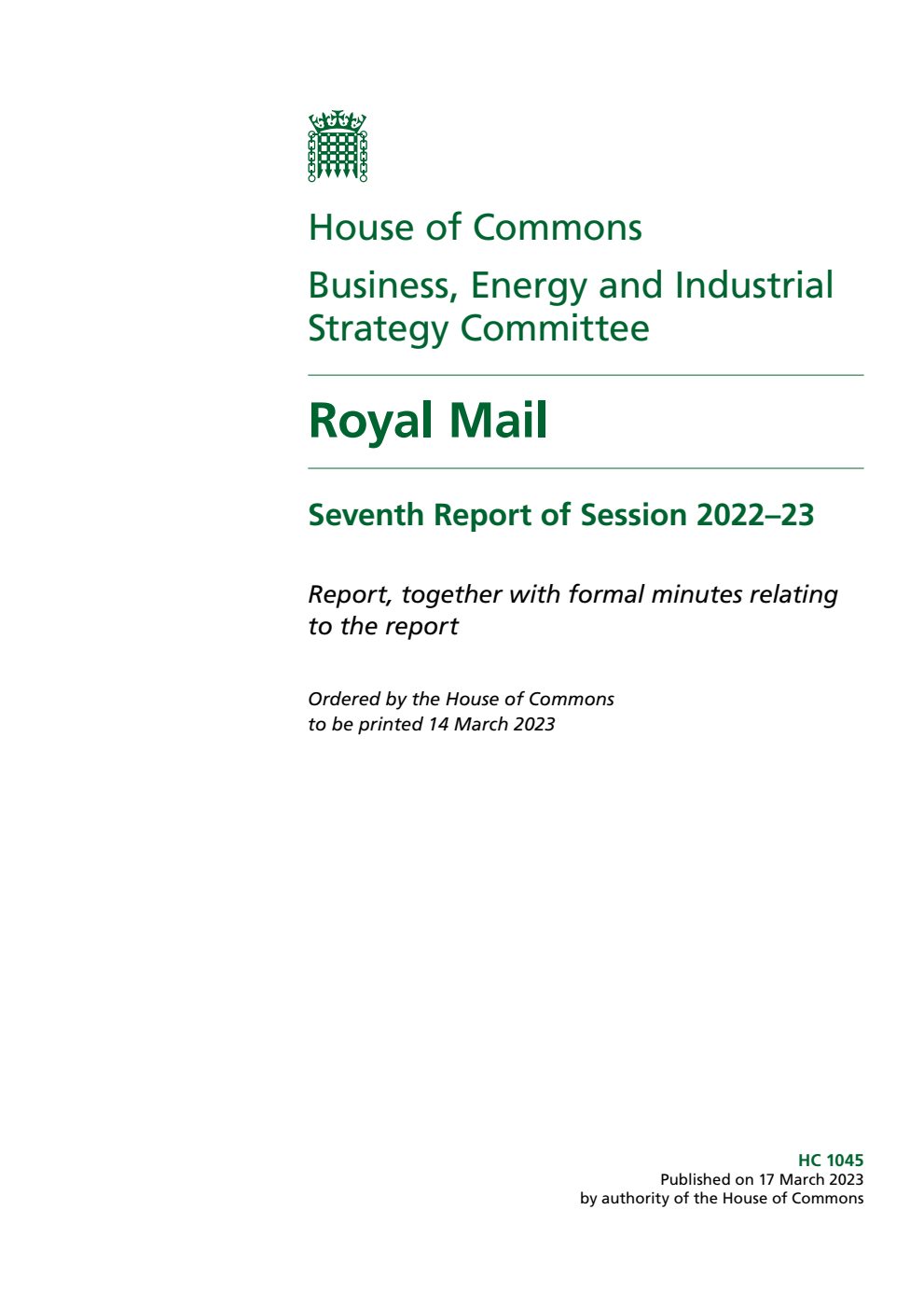 Business, Energy and Industrial Strategy Committee 7th Report. Royal Mail Volume 1. Report