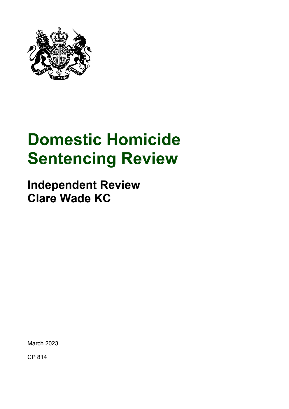 Domestic Homicide Sentencing Review. Independent Review by Clare Wade KC