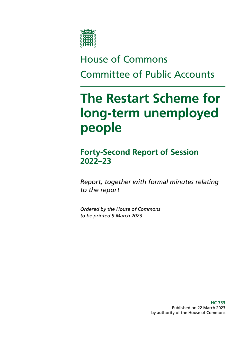 Public Accounts Committee 42nd Report. The Restart Scheme for long-term unemployed people Volume 1. Report