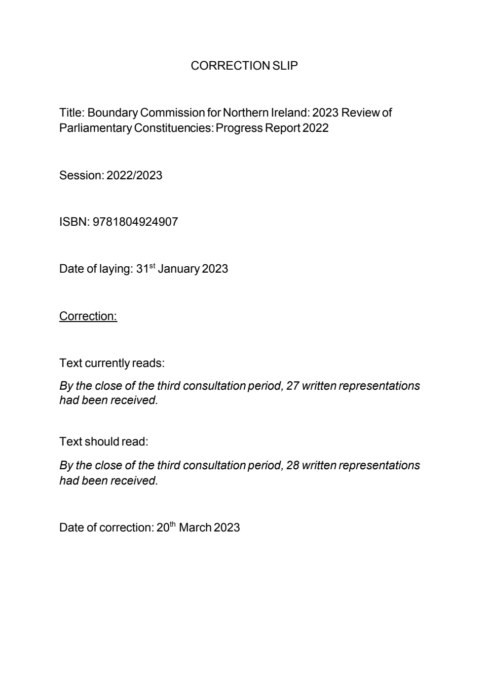 2023 Review of Parliamentary Constituencies Northern Ireland. Progress Report 2022. January 2023. Correction Slip, March 2023