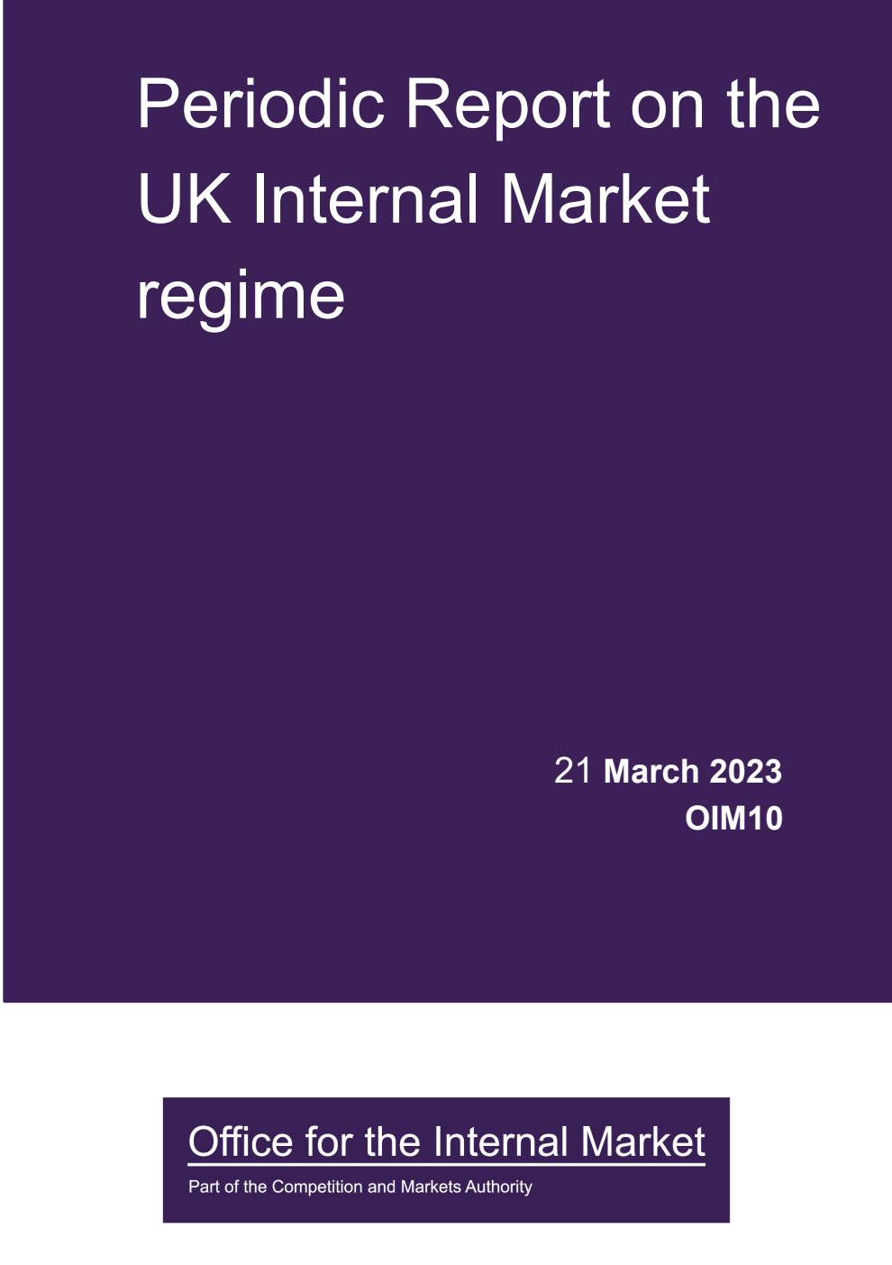 Periodic Report on the UK Internal Market regime