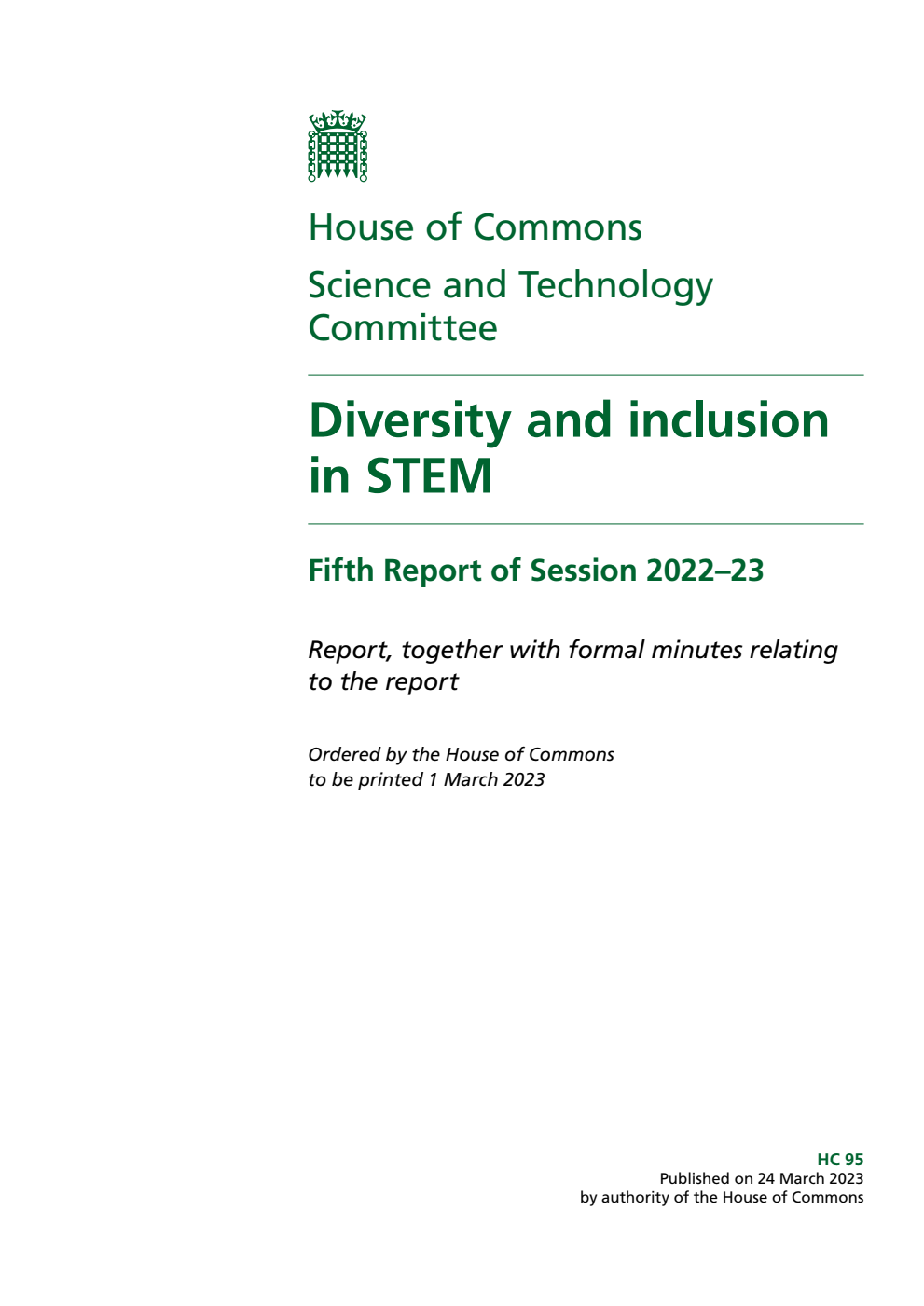 Science and Technology Committee 5th Report. Diversity and inclusion in STEM Volume 1. Report