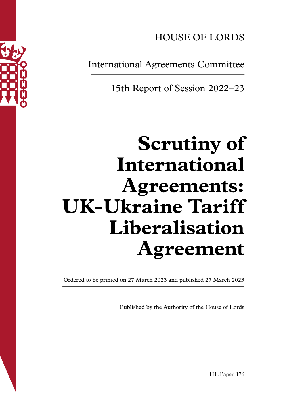 International Agreements Committee 15th Report. Scrutiny of International Agreements: UK‑Ukraine Tariff Liberalisation Agreement