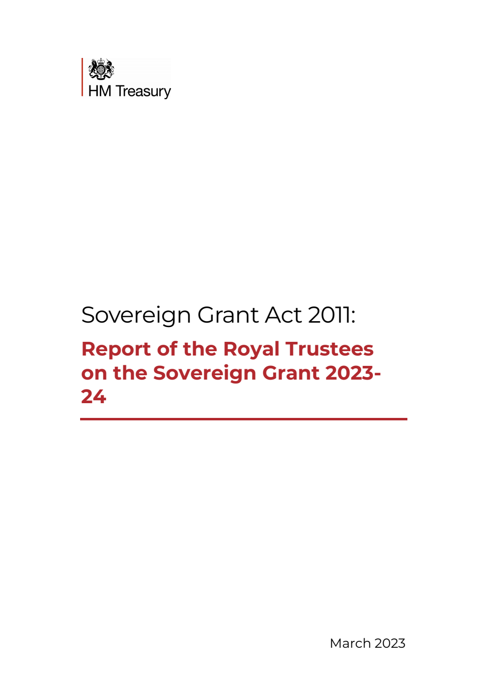 Sovereign Grant Act 2011 Report of the Royal Trustees on the Sovereign