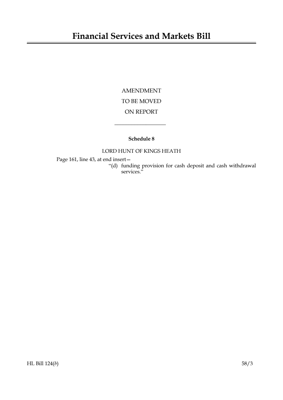 Financial Services and Markets Bill Amendment to be moved on Report