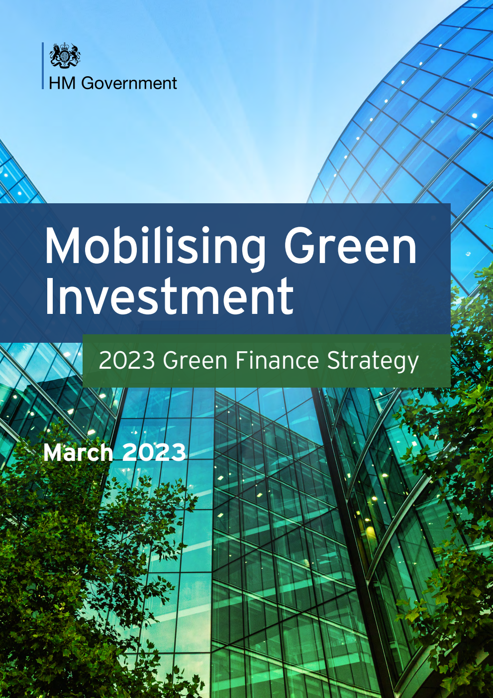 2023 Green Finance Strategy; Mobilising Green Investment