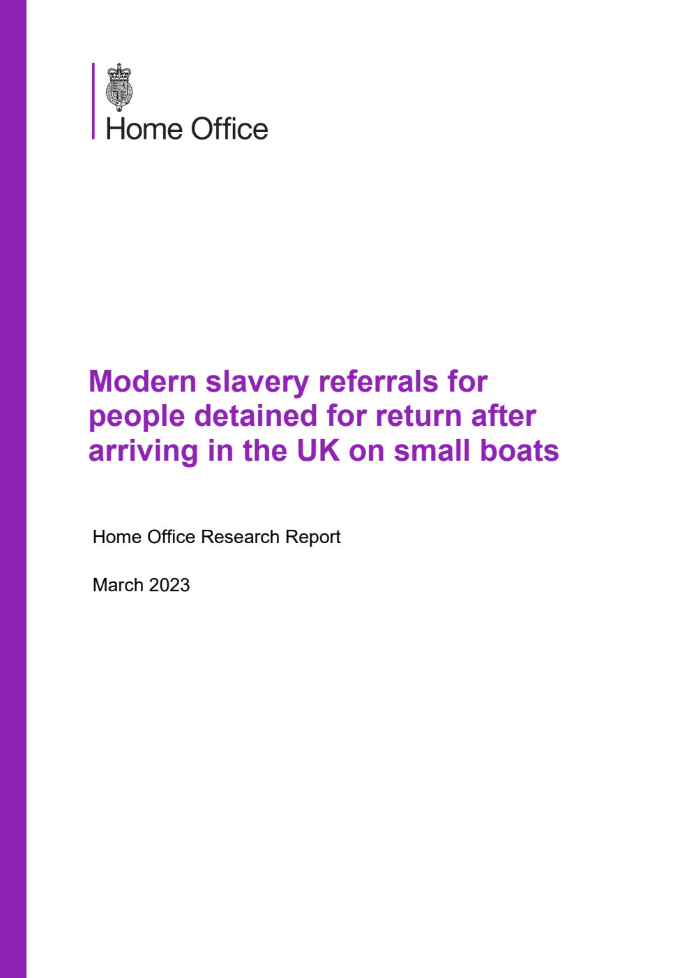 Home Office Research Report Modern slavery referrals for people detained for return after arriving in the UK on small boats